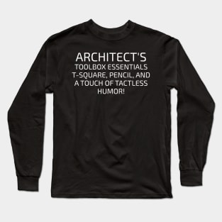 Architect's Toolbox Essentials Long Sleeve T-Shirt